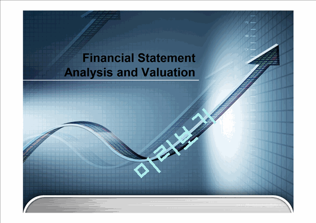 Financial Statement Analysis and Valuation   (1 )